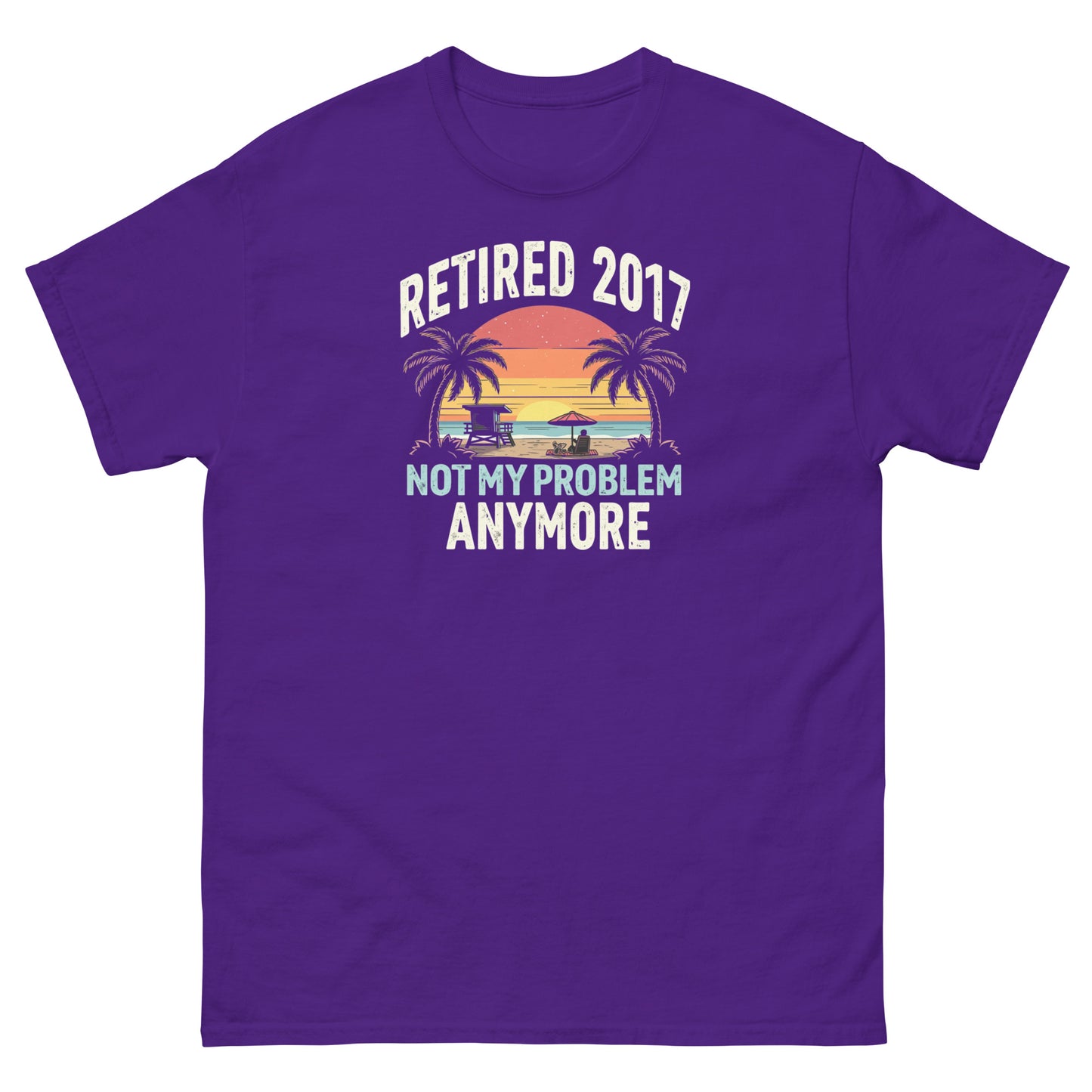 Purple t-shirt with retro beach design and “Retired 2017 Not My Problem Anymore” message