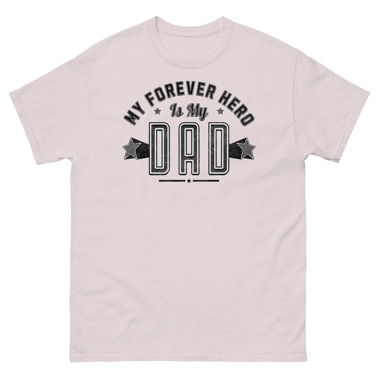 Ice grey shirt featuring “My Forever Hero Is My Dad” typography in classic layout
