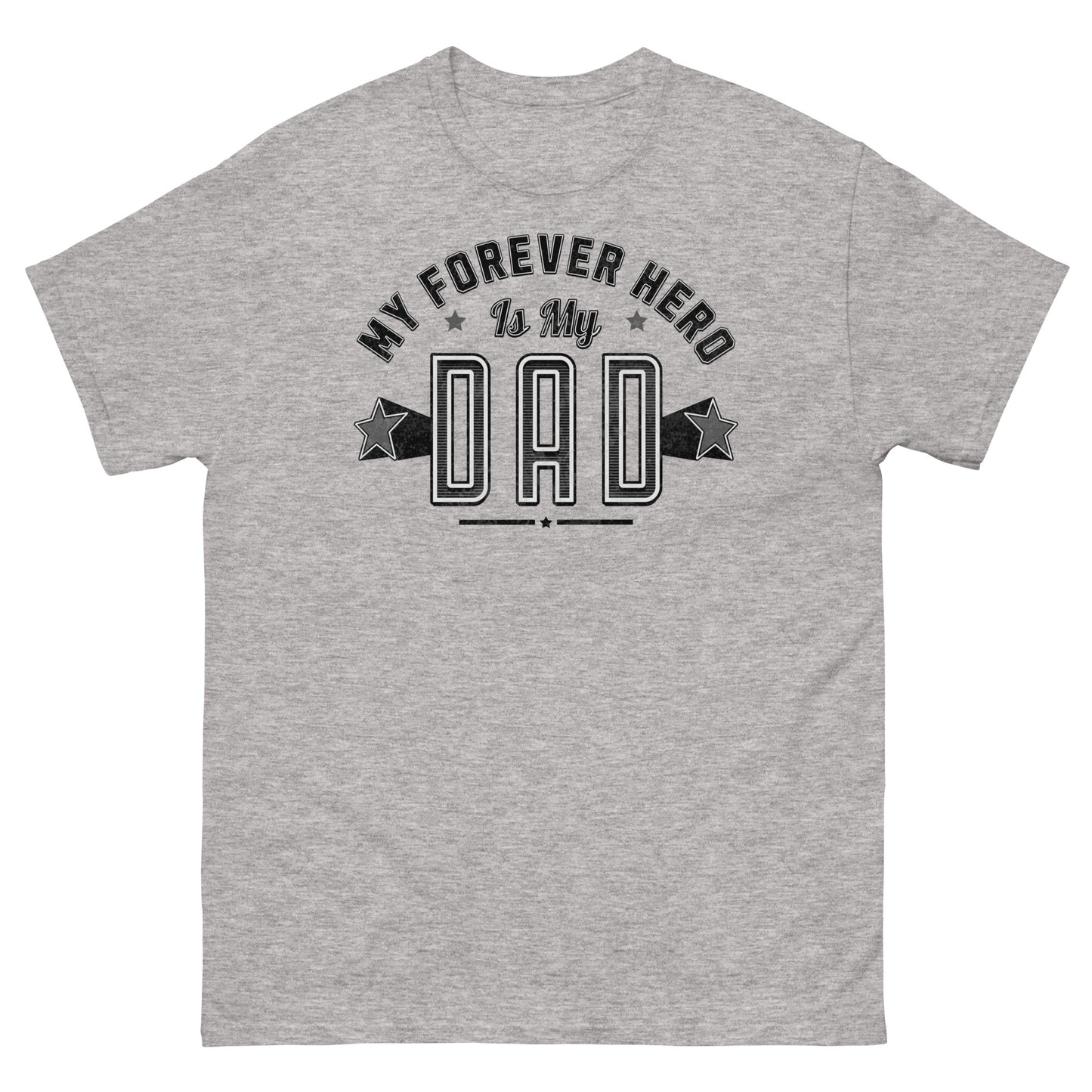 Sport grey “My Dad is My Forever Hero” shirt with classic block font and heartfelt tone