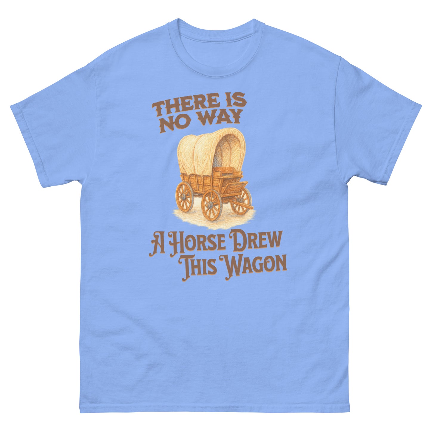 Carolina blue pun t-shirt with wagon graphic and sarcastic horse quote