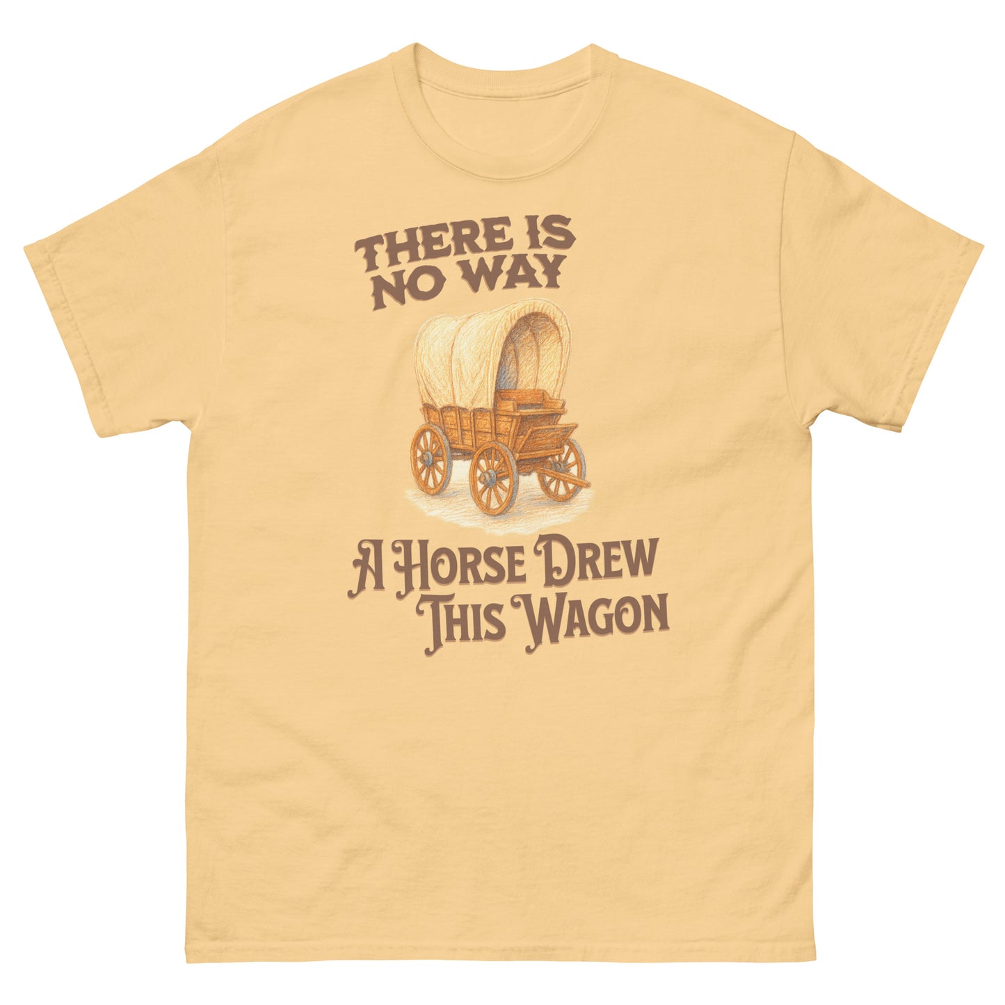 Yellow haze graphic tee with sarcastic western phrase and wagon illustration