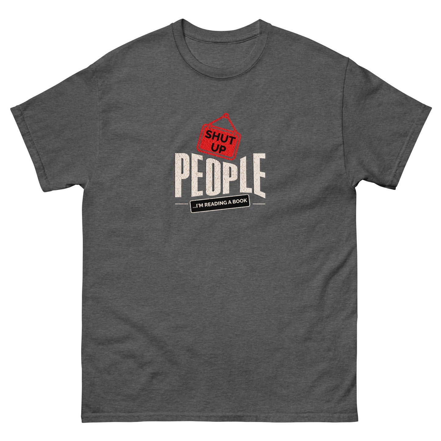 Dark heather t-shirt with witty book lover quote