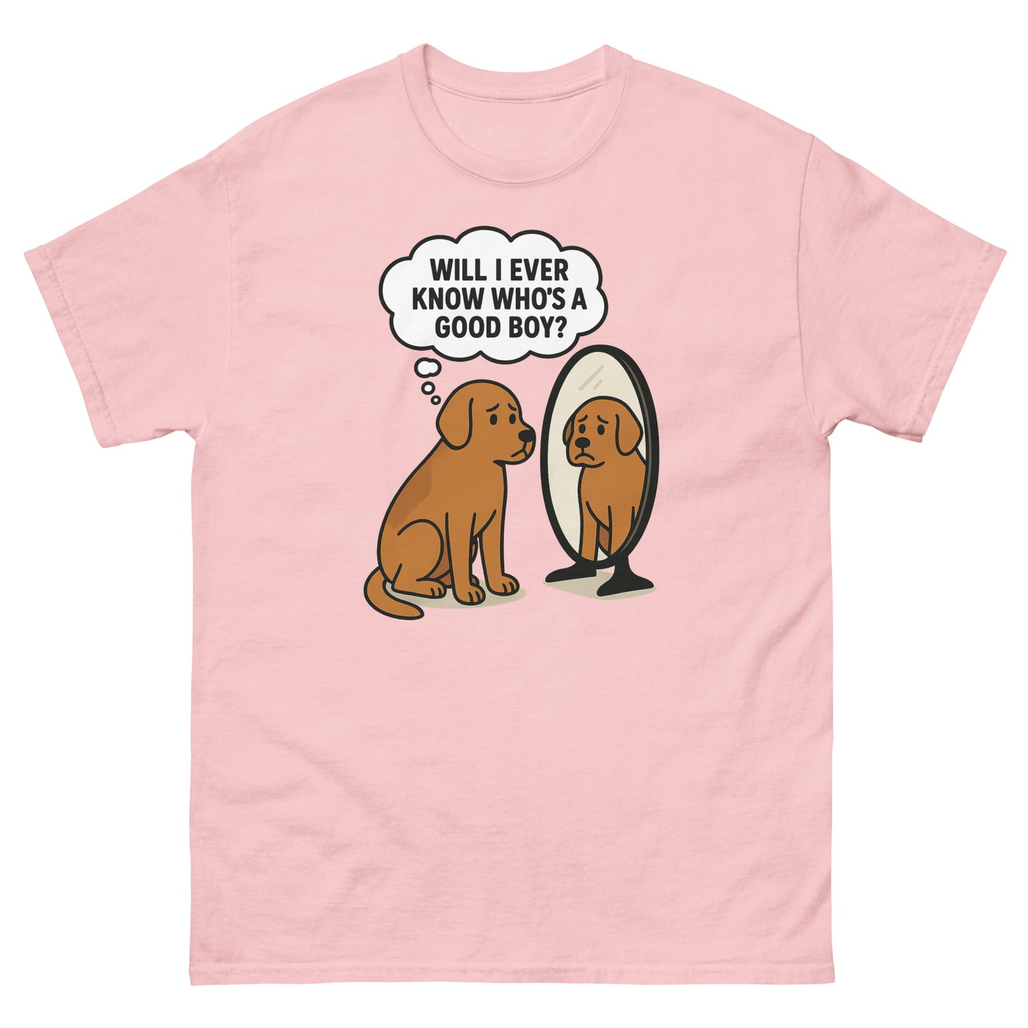 Light pink dog humor shirt with cartoon pup reflecting on being a good boy