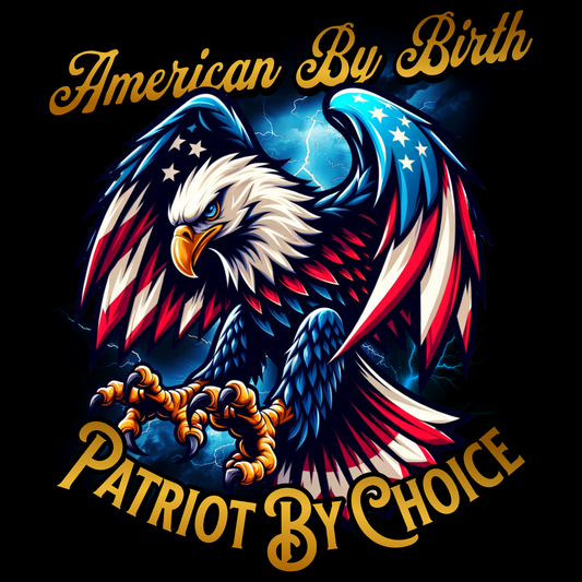 American By Birth, Patriot By Choice – Bald Eagle USA Pride T-Shirt