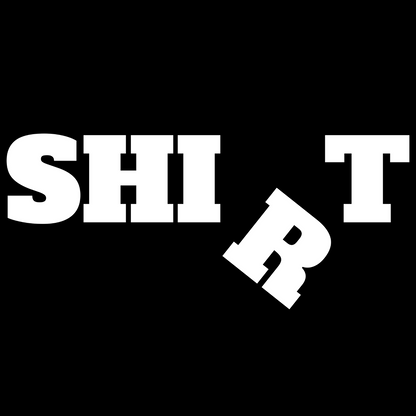 SHI R T – Funny Minimalist Typography T-Shirt