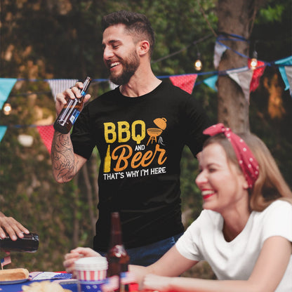 BBQ and Beer – That’s Why I’m Here T-Shirt