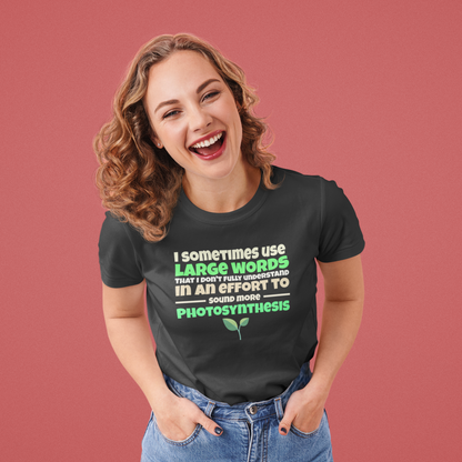 I Sometimes Use Large Words – Funny Nerdy T-Shirt