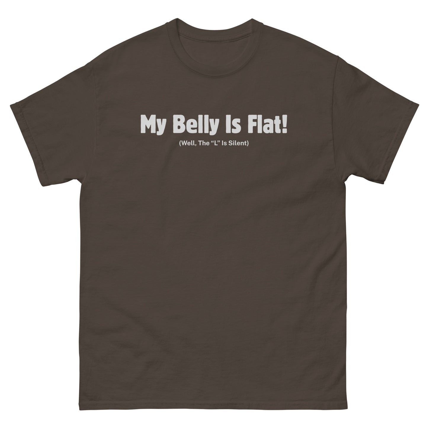 Dark chocolate funny belly shirt with self-aware humor text printed in white