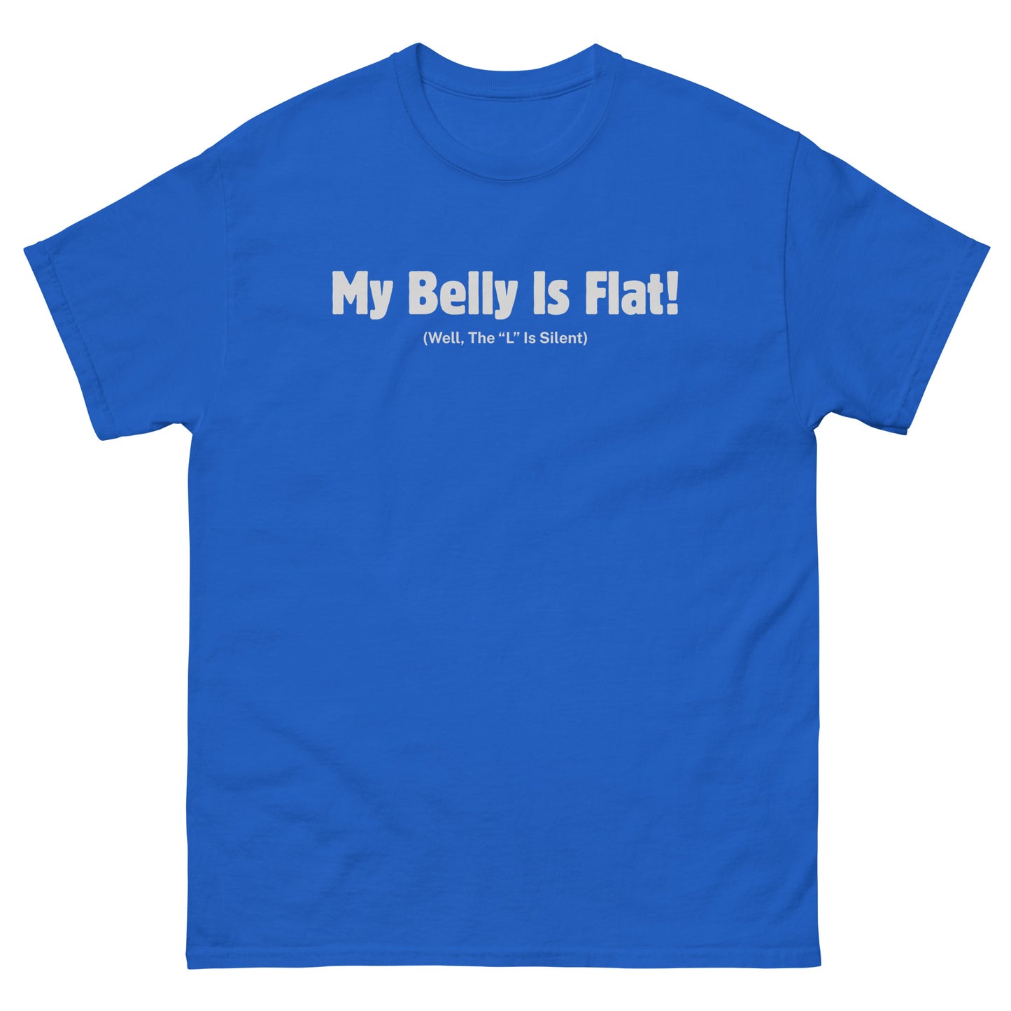 Royal blue sarcastic food tee with silent L belly pun for gift givers or self-deprecating shoppers