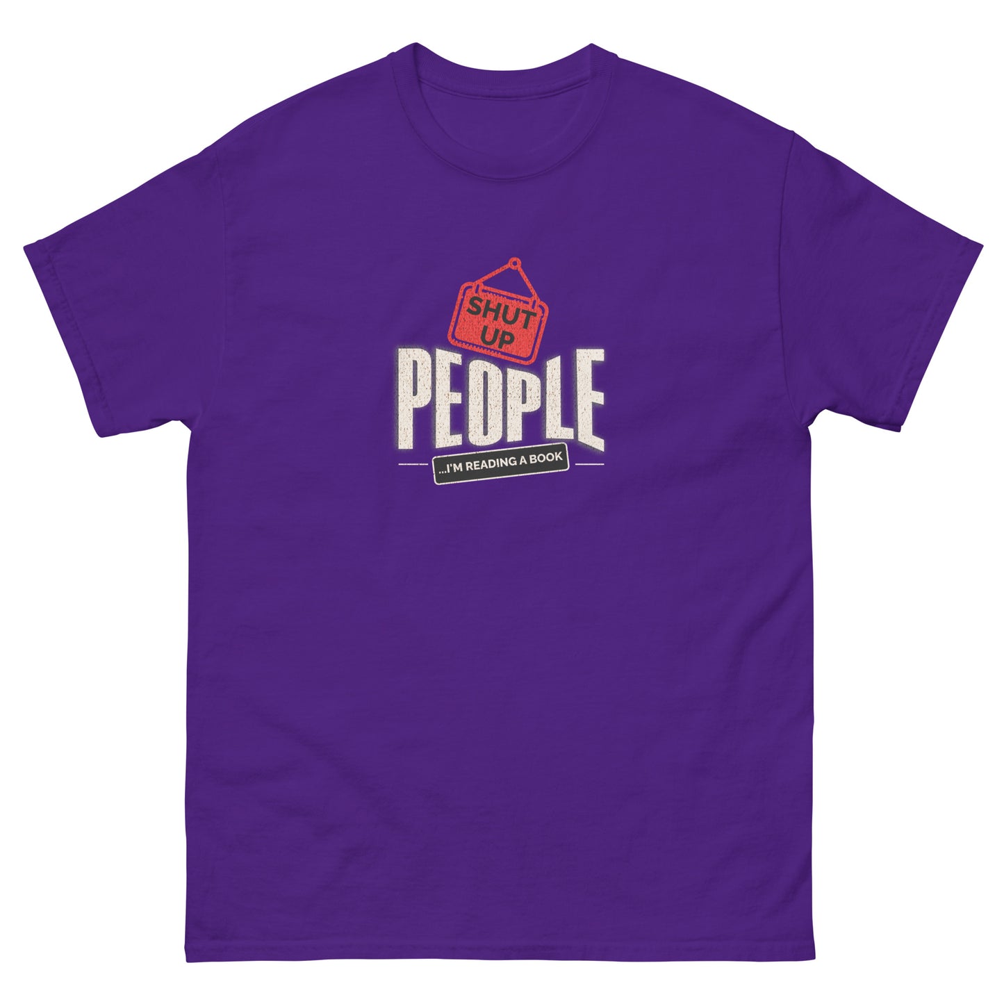Purple shirt featuring witty book lover design "Shut Up People"