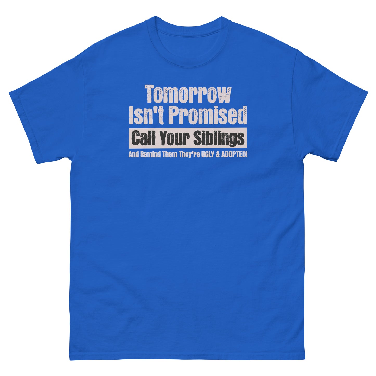 Royal blue prank shirt for sibling teasing with dark humor twist